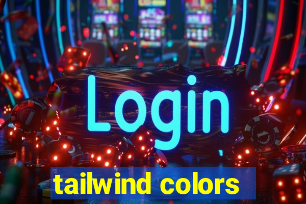 tailwind colors